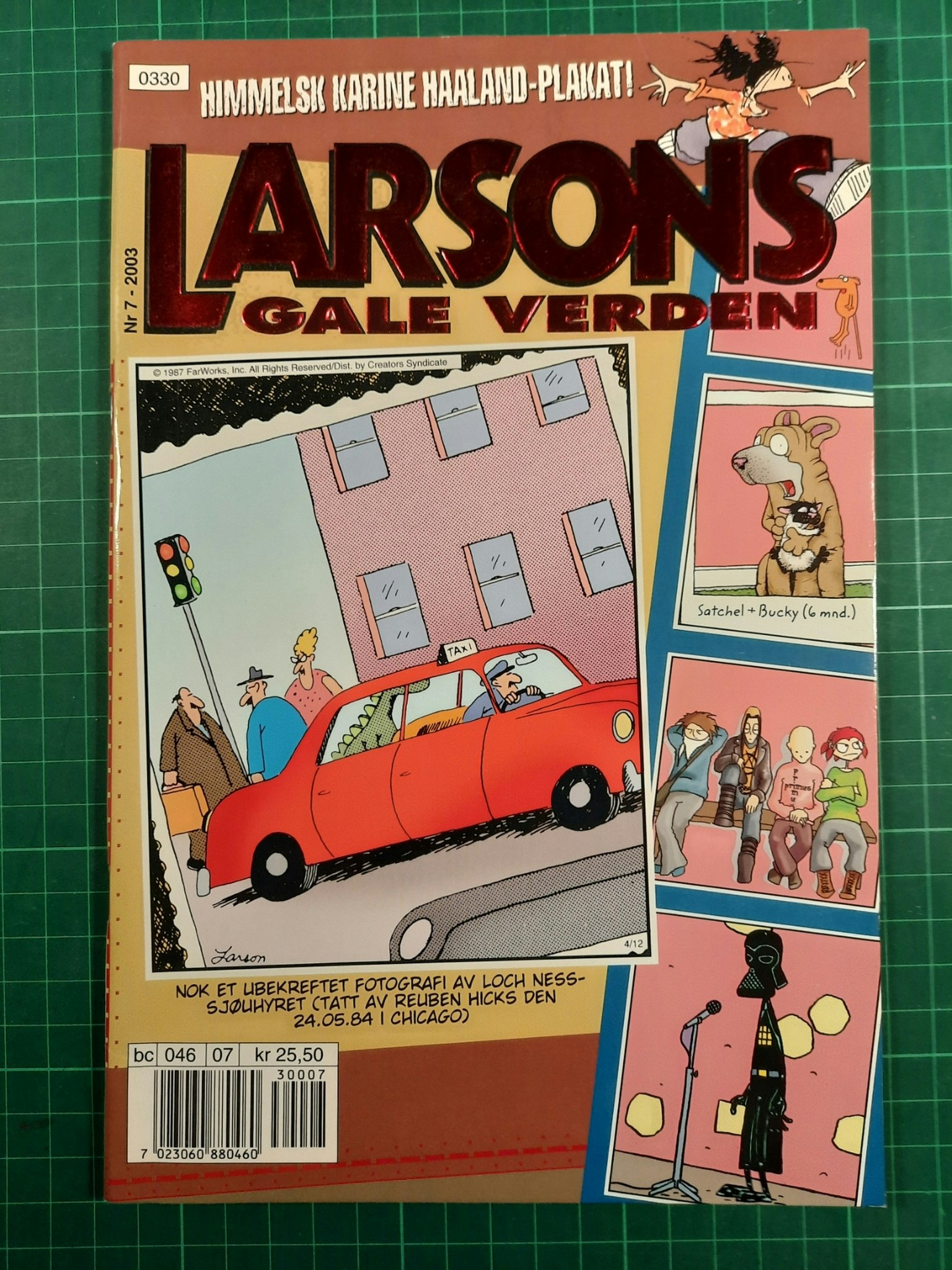 Larsons gale verden 2003 - 07