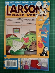 Larsons gale verden 2001 - 07
