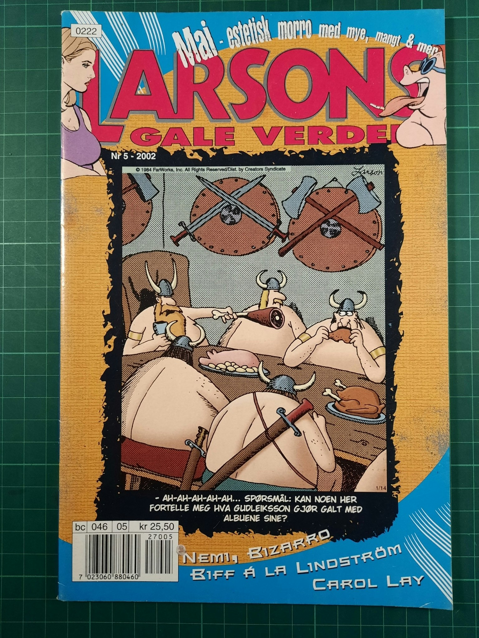 Larsons gale verden 2002 - 05