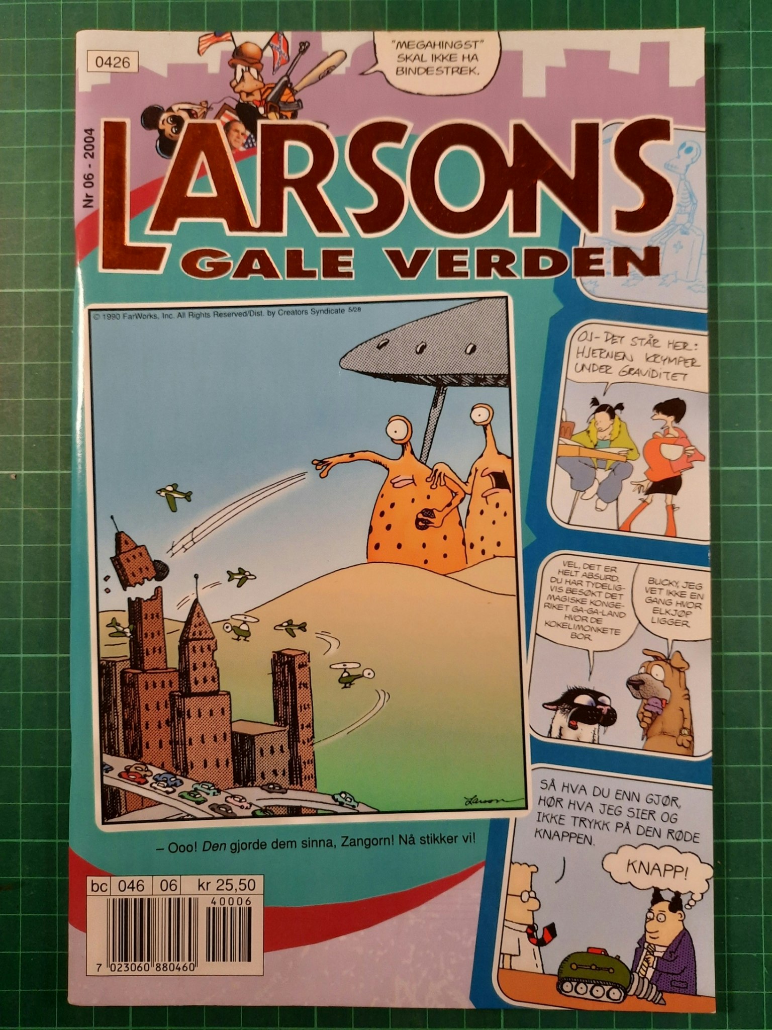 Larsons gale verden 2004 - 06