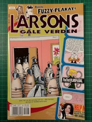 Larsons gale verden 2004 - 07 m/poster