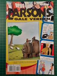 Larsons gale verden 2004 - 09