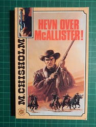 Chisholm 108 : Hevn over McAllister!