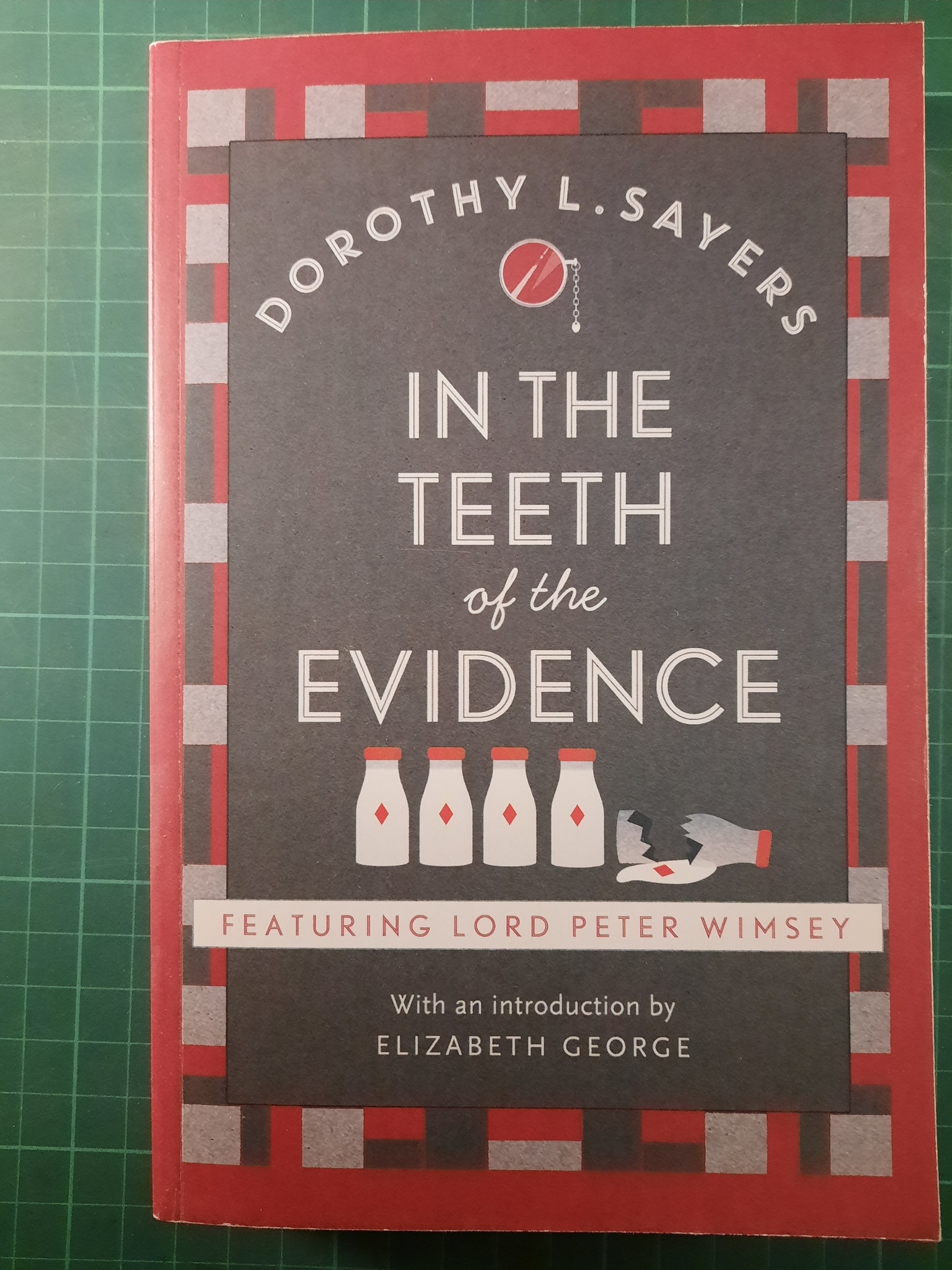 Dorothy L. Sayers : In the teeth of the evidence