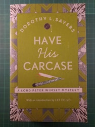 Dorothy L. Sayers : Have is carcase