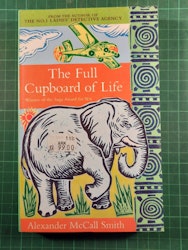 Alexander McCall Smith : The full cupboard of life