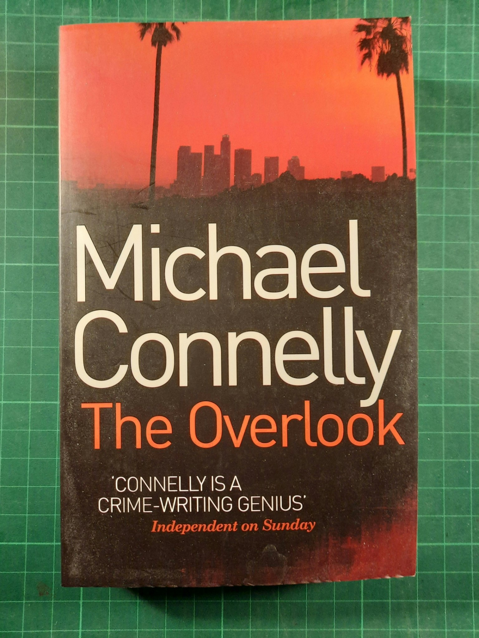 Michael Connelly : The overlook