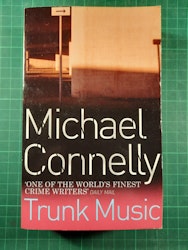 Michael Connelly : Trunk music