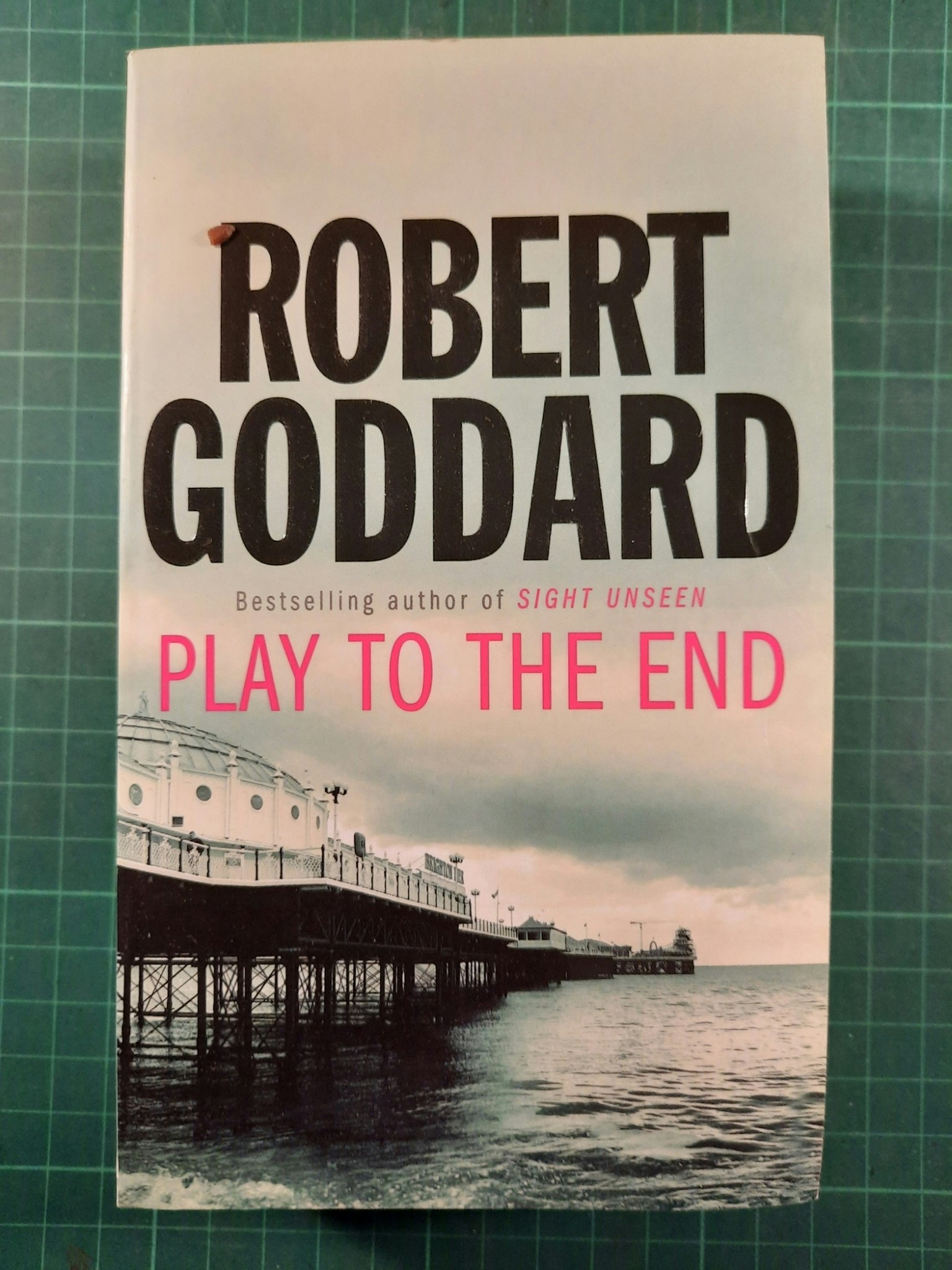 Robert Goddard : Play to the end