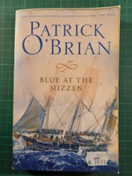 Patrick o'Brian : Blue at the Mizzen