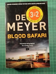 Deon Meyer : Blood safari