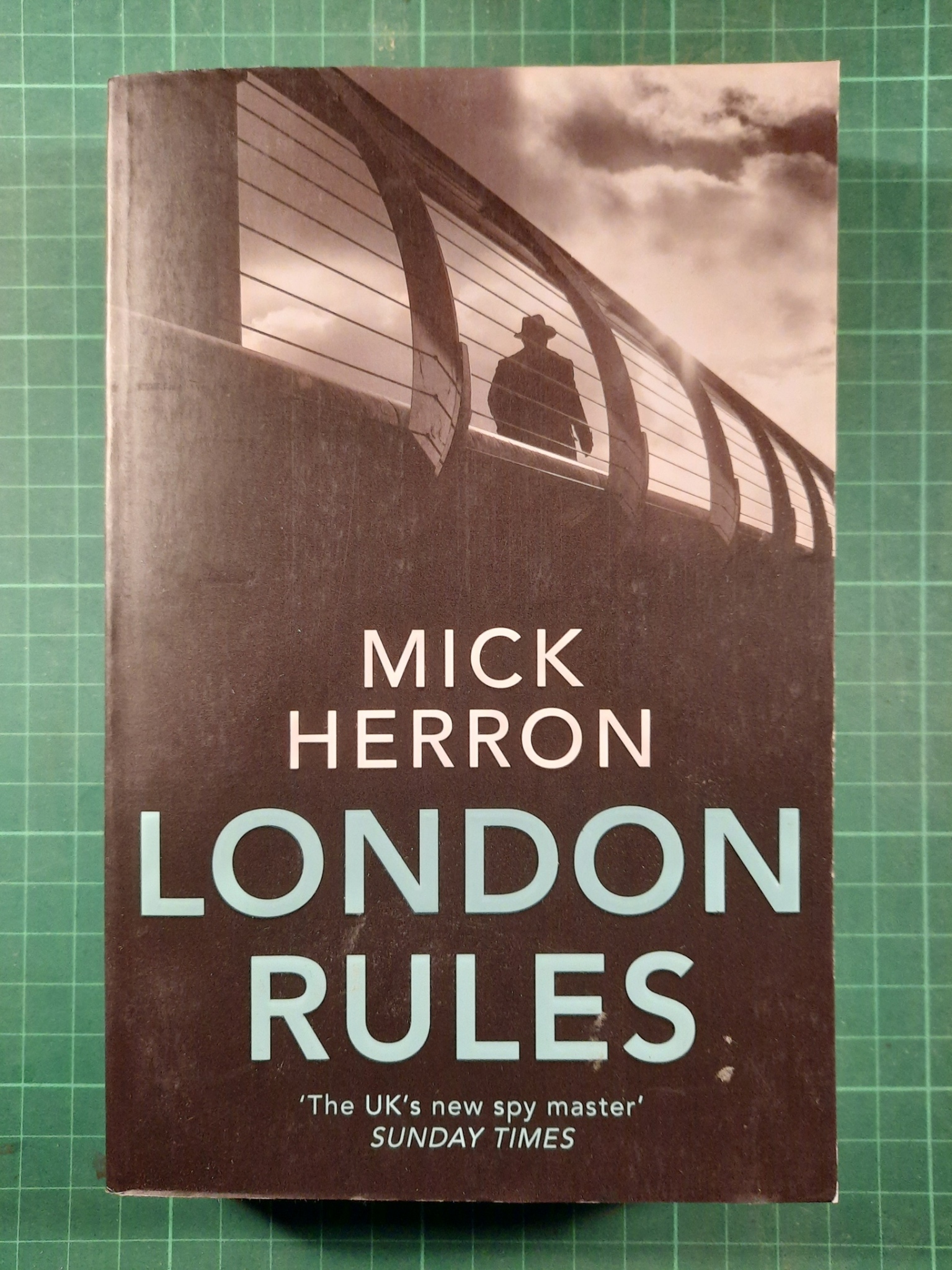 Mick Herron : London rules