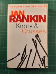 Ian Rankin : Knots & crosses