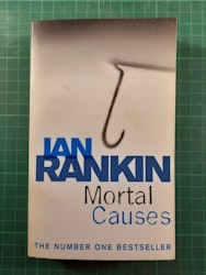 Ian Rankin : Mortal causes