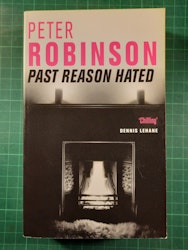 Peter Robinson : Past reason hated