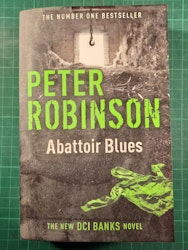 Peter Robinson : Abattoir blues
