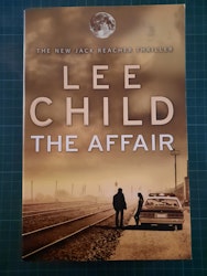 Lee Child : The affair