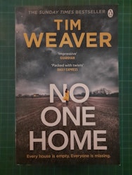 Tim Weaver : No one home