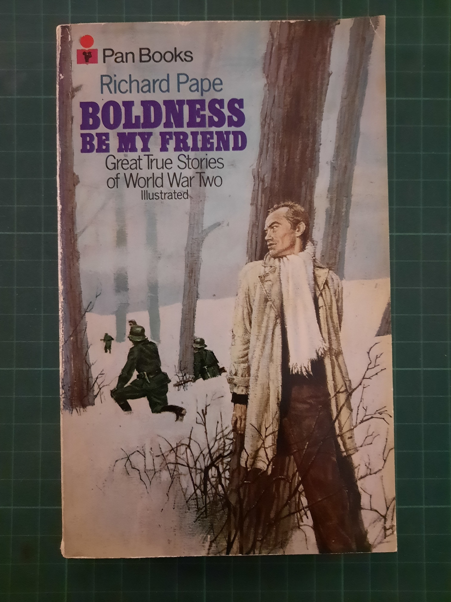 Richard Pape : Boldness be my friend