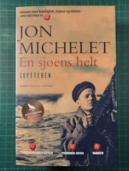 Jon Michelet : En sjøens helt - Skytteren