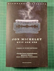 Jon Michelet : hvit som snø