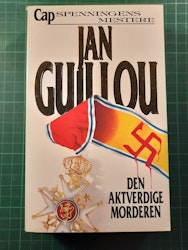 Jan Guillou : Den aktverdige morder