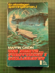 Martin Caidin : Uss Nimitz, forsvunnet i stillehavet