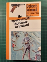 Dobbel kriminal to i en