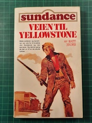 Sundance : Veien til Yellowstone