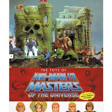 Masters of the Universe: Art Book The Toys of He-Man and The Masters of the Universe
