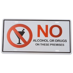 Emaljeskilt No alcohol or drugs...
