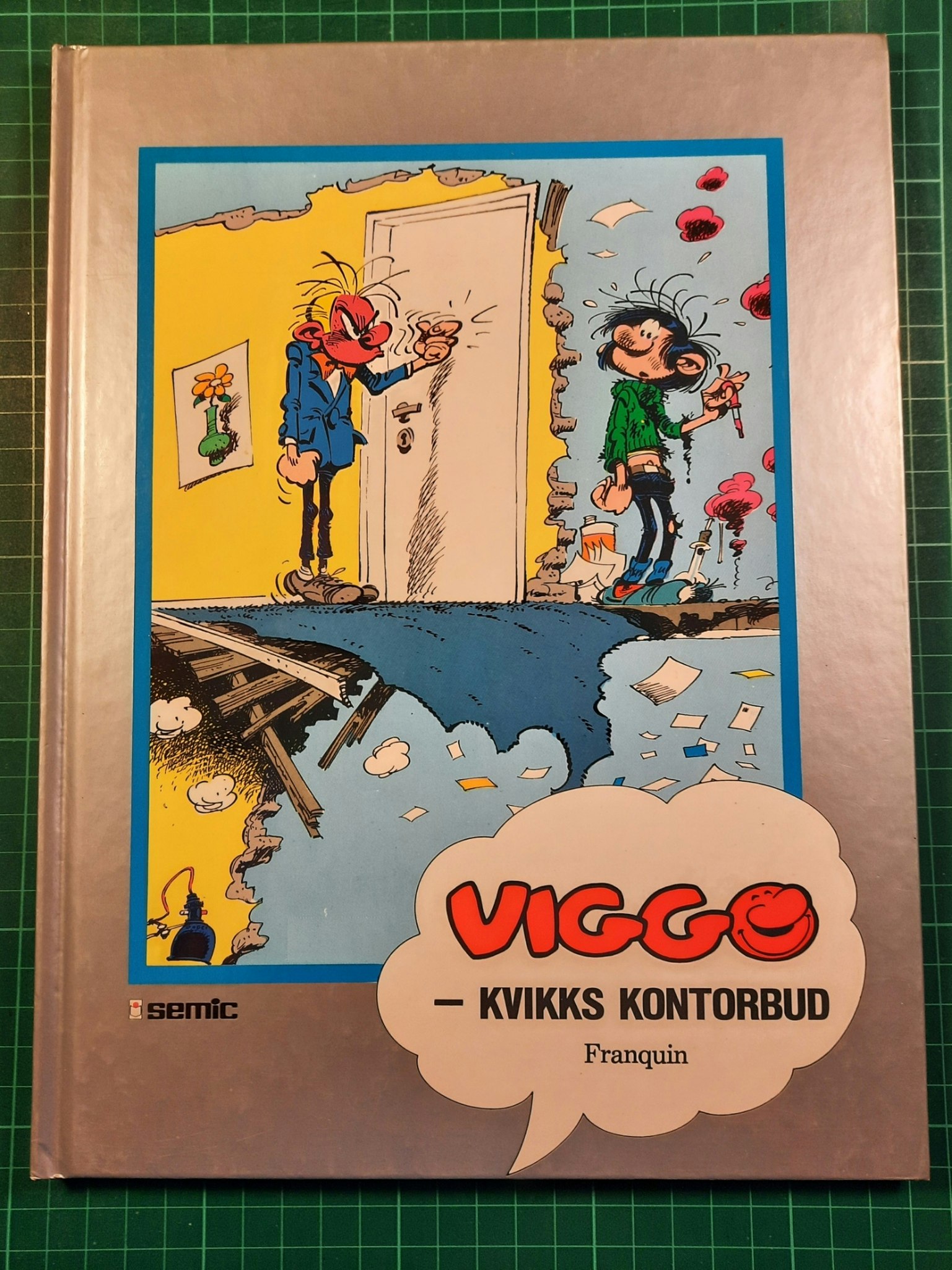 Viggo : Viggo Kvikks kontorbud