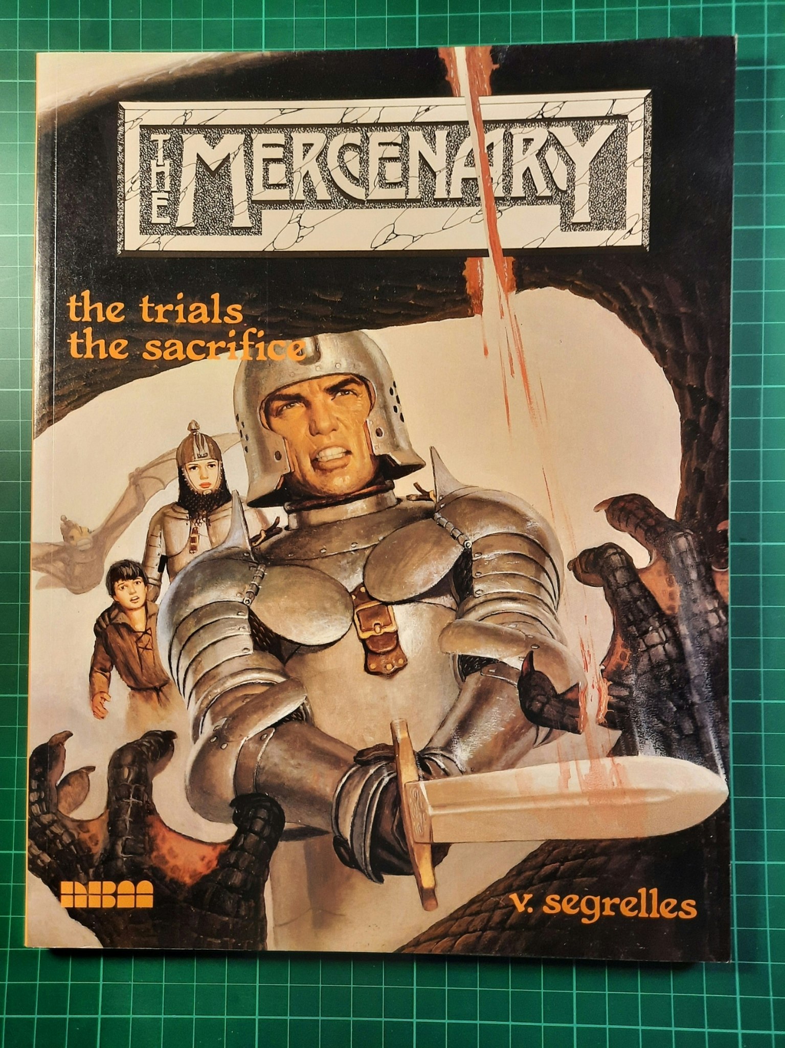 The Mercenary #2 The trials the sacrifice