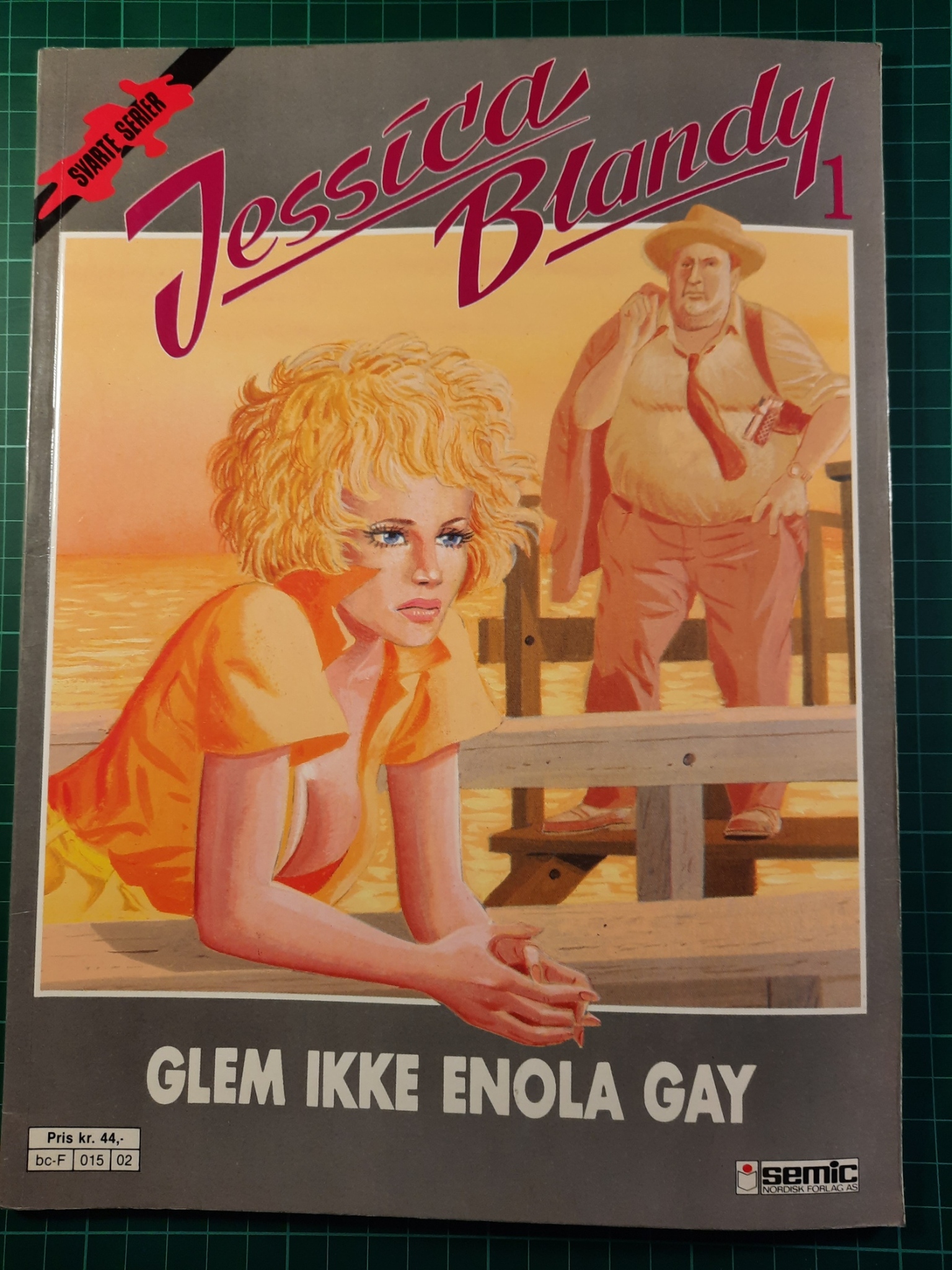 Jessica Blandy 01 : Glem ikke Enola Gay