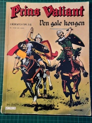 Prins Valiant nr 14 : Den gale kongen