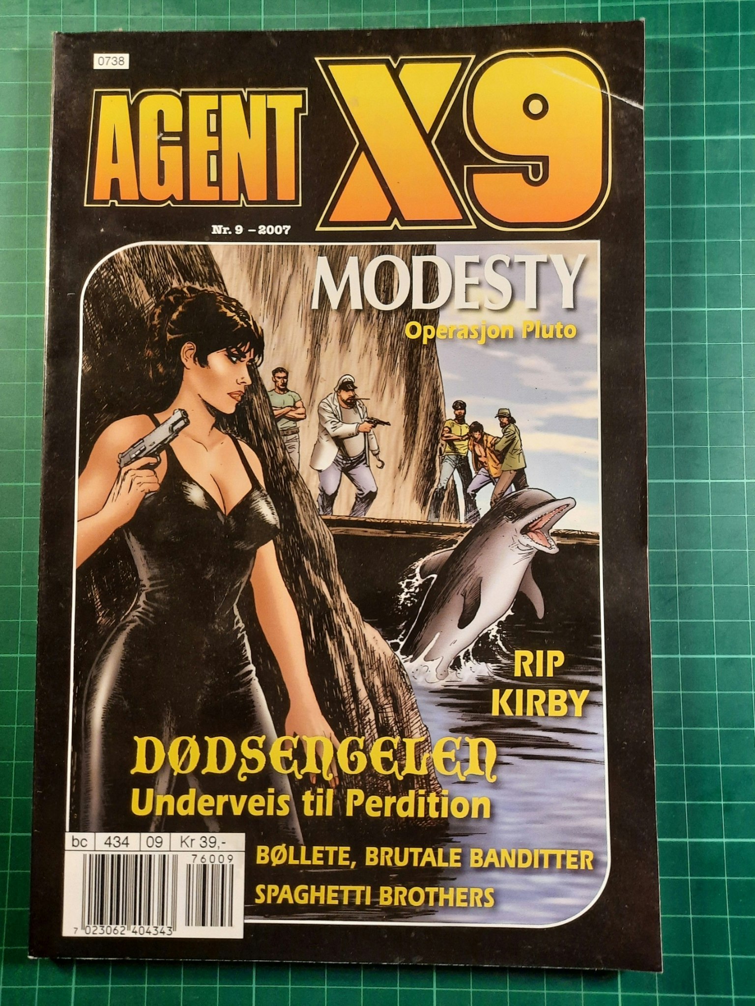 Agent X9 2007 - 09
