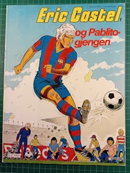 Eric Castel 1 : og Pablito gjengen