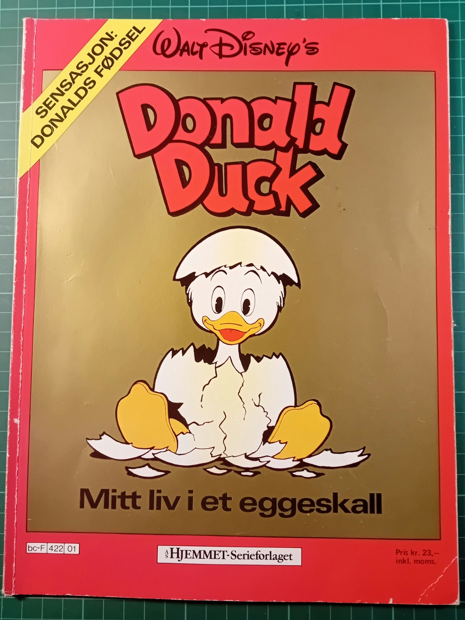 Donald Duck - Mitt liv i ett eggeskall