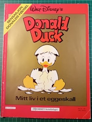 Donald Duck - Mitt liv i ett eggeskall