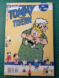 Tommy og Tigern 2003 - 09