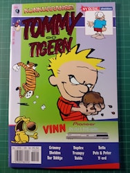 Tommy og Tigern 2003 - 05