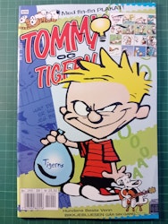 Tommy og Tigern 2002 - 09
