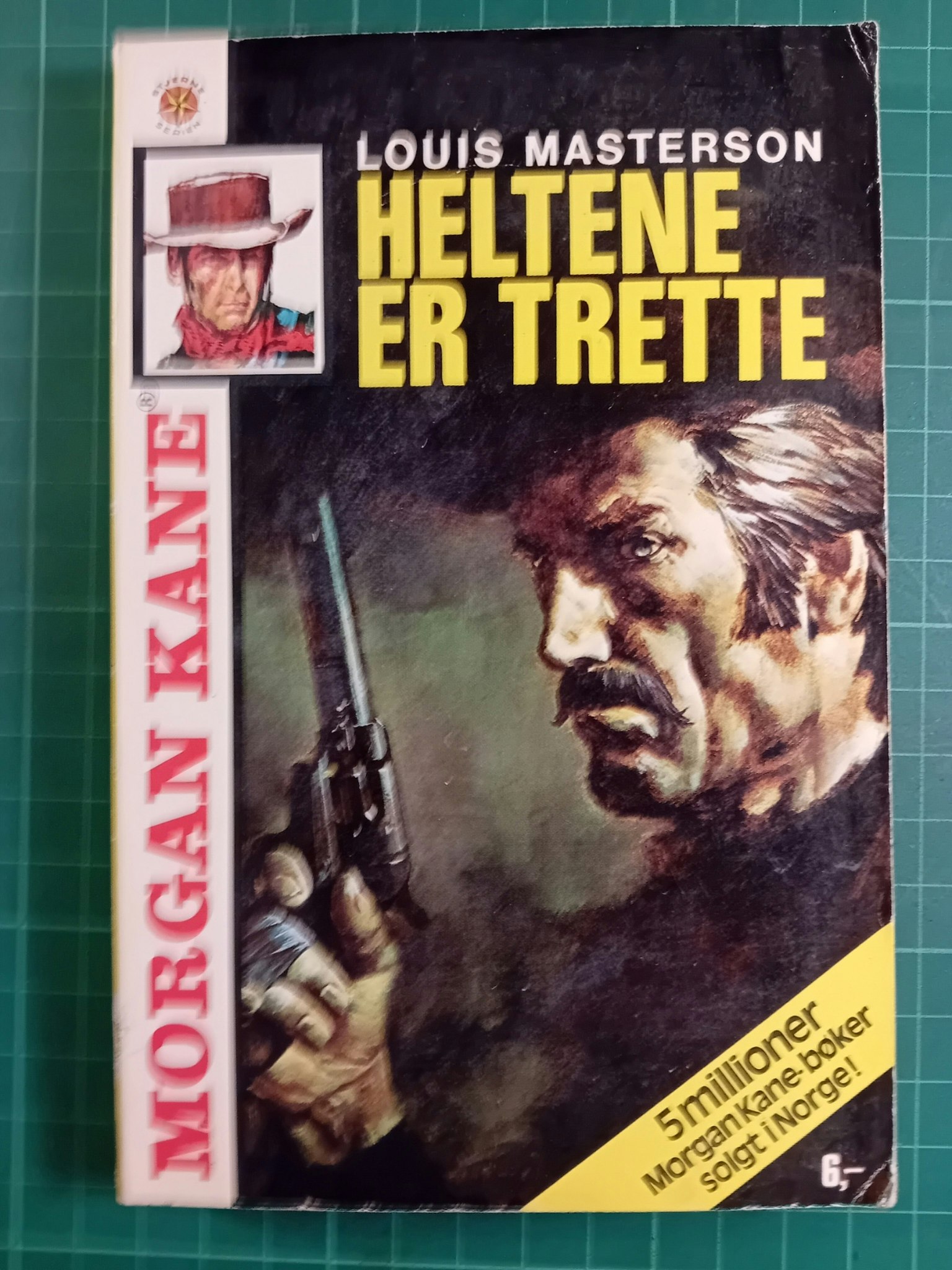 Morgan Kane pocket 78 Heltene er trette