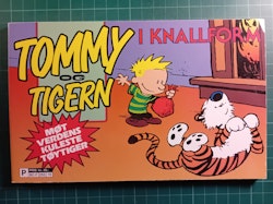 Tommy og Tigern : I Knallform