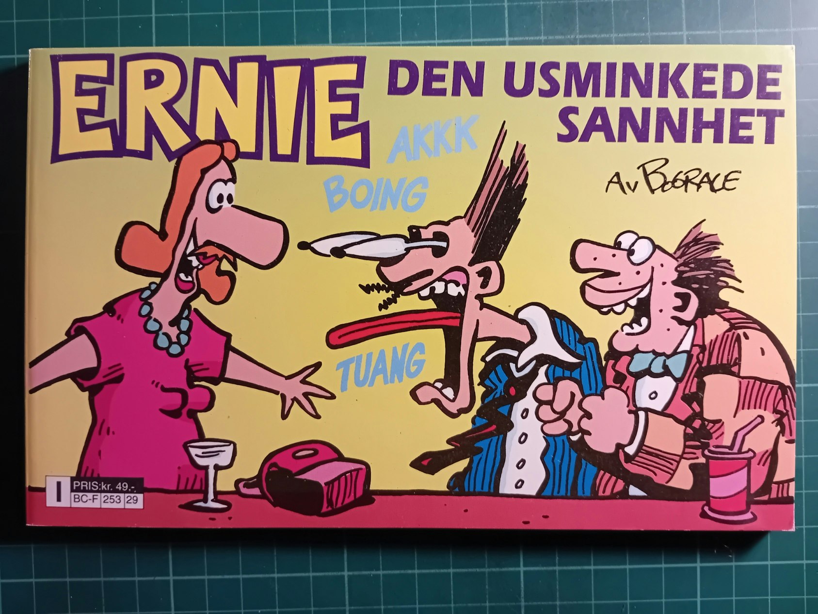 Ernie Den usminkede sannhet