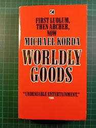 Michael Korda : Worldly goods