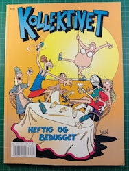 Kollektivet Heftig og bedugget
