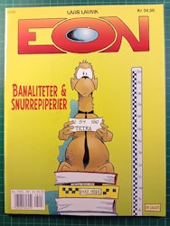 Eon Banaliteter & snurrepiperier