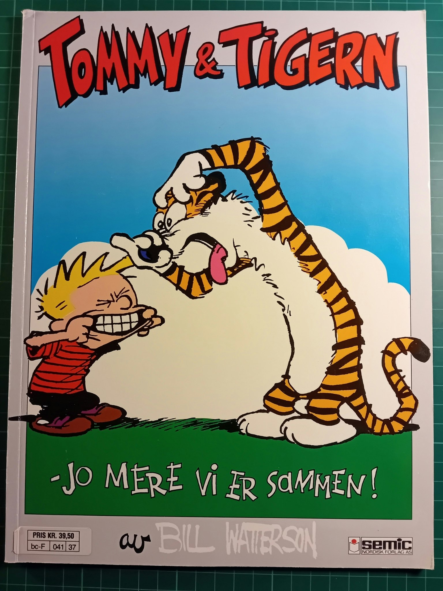 Tommy & Tigern 06 jo mere vi er sammen