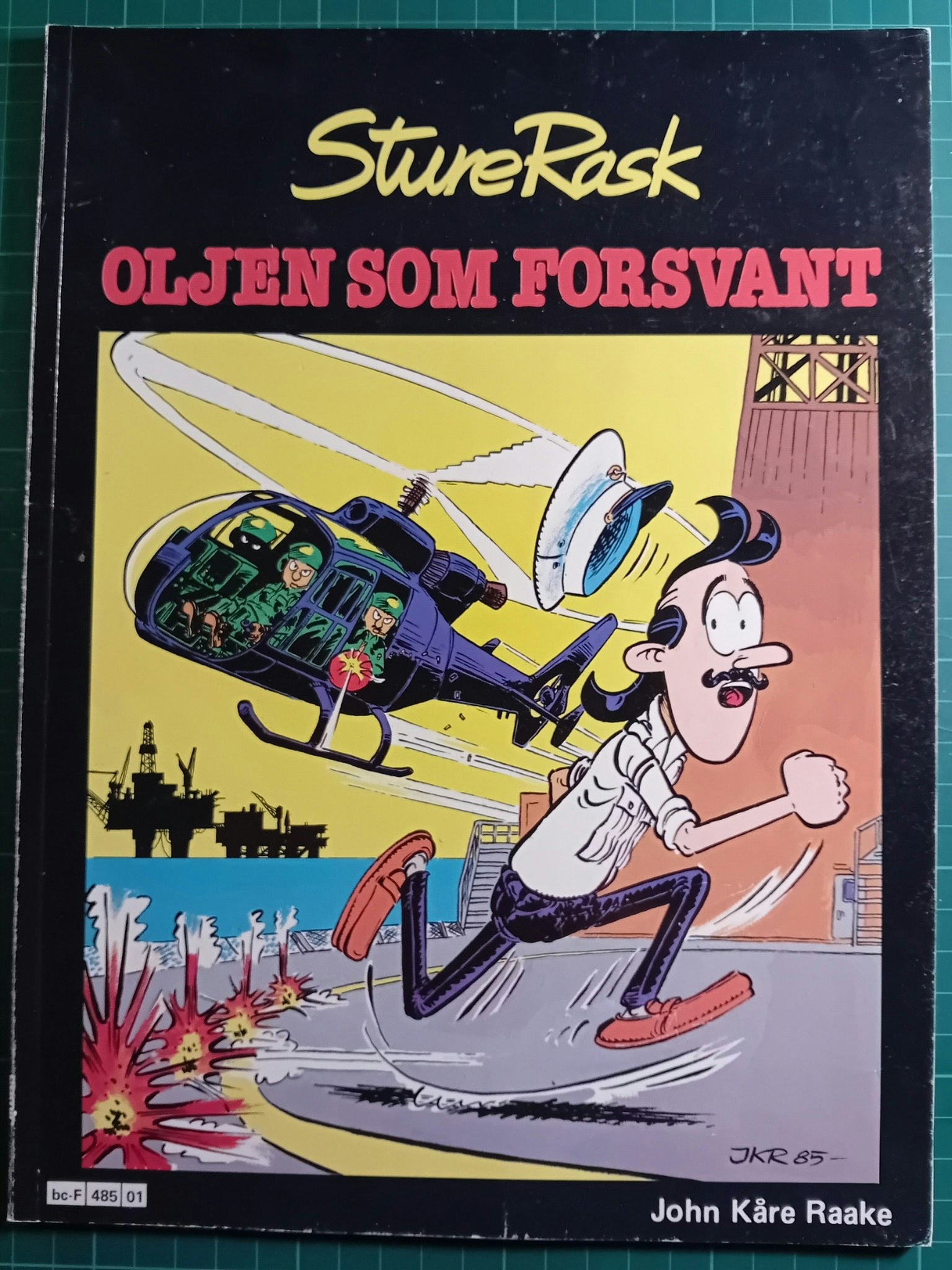 Sture Rask : Oljen som forsvant